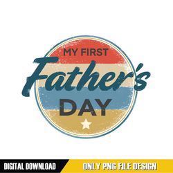 my first father day retro png