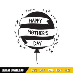 happy mother day balloon ribbon svg