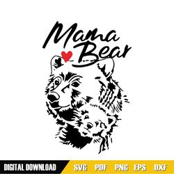 mama bear and baby mother day svg