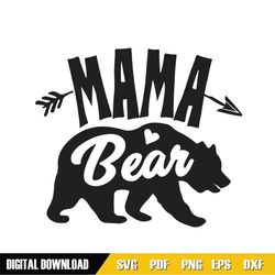 mama bear love mother day arrow svg