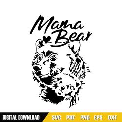 mama bear love mother and kid svg