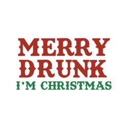 merry drunk, im christmas svg, drinking svg, drunk svg, christmas svg, christmas quotes svg, christmas light svg, merry