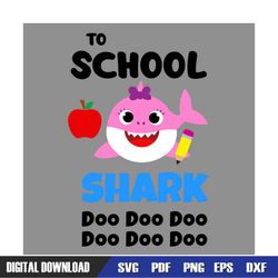 To School Pink Baby Shark Doo Doo SVG