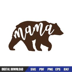 mama grizzly bear mother day svg