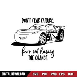 Don't Fear Failure Fear Not Having A Chance SVG