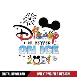 Mickey Ears Disney Is Better On Ice 2024 PNG