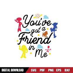 You've Got A Friend In Me Toy Story Silhouette SVG