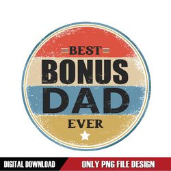 retro best bonus dad ever png