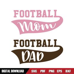 football mom football dad sport svg