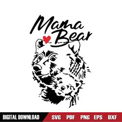 mama bear and baby mother day svg