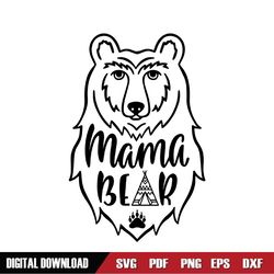 mama bear family mother day svg