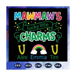 mawmaw svg, mawmaws lucky charms svg, nana svg, mother svg, mama svg, mommy svg, mother gift, mother shirt, for cricut,