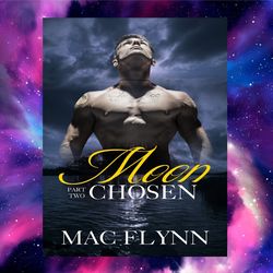 moon chosen 2 (werewolf shifter romance) by mac flynn (author)