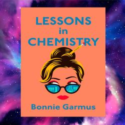 lessons in chemistry by bonnie garmus (author)