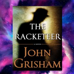 the racketeer by john grisham (author)