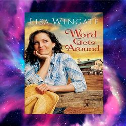 word gets around by lisa wingate