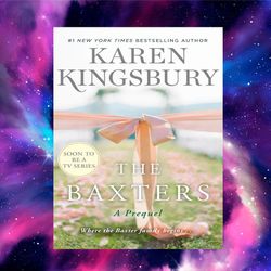 the baxters by karen kingsbury
