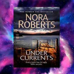 under currents by nora roberts (author)