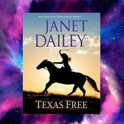 texas free (the tylers of texas book 5) by janet dailey (author)