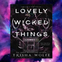 lovely wicked things by wolfe trisha (author)