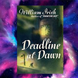 deadline at dawn by cornell woolrich (author)