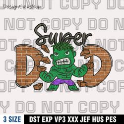 hulk dad embroidery design,hot movie fathers day design, funny father's day design, instant download