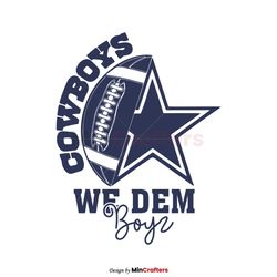 We Dem Boyz Cowboys Football SVG
