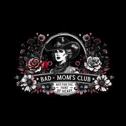 bad mom's club sublimation design