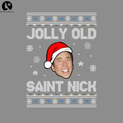 Jolly Old Saint Nick Nicolas Cage Christmasugly christmas sweater PNG
