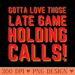 gotta love those late game holding calls - png clipart