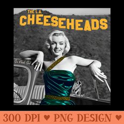 marilyn at the cheesehead sign the la cheeseheads version - png clipart