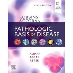 robbins & cotran pathologic basis of disease (robbins pathology) 10th edition