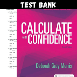 latest 2023 calculate with confidence, 7th edition gray morris test bank |  all chapters