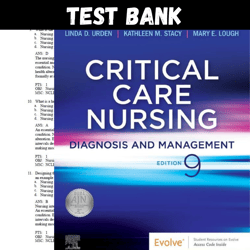 latest 2023 critical care nursing-diagnosis and management, 9th edition urden test bank |  all chapters