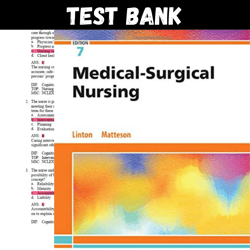 latest 2023 medical-surgical nursing 7th edition by linton test bank |  all chapters