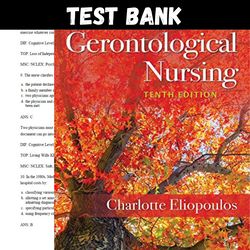 latest 2024 gerontological nursing 10th edition test bank | all chapters