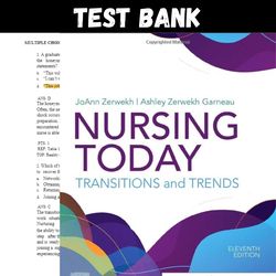 latest 2024 nursing today transition and trends 11th edition test bank | all chapters