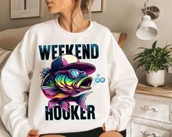 colorful weekend hooker png, fishing, funny fishing png, fishing sublimation png for shirt, sarcastic