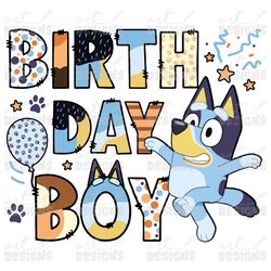 birthday boy blue dog clipart elements, bluey letters set, blue dog sublimation party, png,