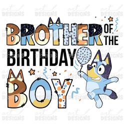 bluey brother of the birthday boy clipart elements, letters set, blue dog sublimate bday party