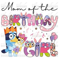mom of the birthday girl pink dog clipart elements, letters set, blue dog sublimation party, png, family matching shirt