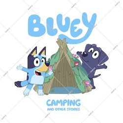 bluey camping and other stories, bluey cartoon png, bluey toy png, bluey kids hug png, bluey dog png, bluey family