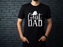 goat dad,goat dad shirt,fathers day gift,gift for dad,fathers day shirt,gift to my father,funny dad gift