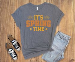 its spring time,i love spring , spring shirt ,mama gift shirt ,mothers day shirt ,mom gift,mothers day gift