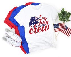 family 4th of july, fourth of july crew, independence day, 4th of july crew, family matching shirt, patriotic t-shirt