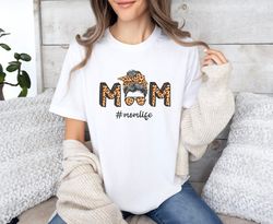 cheetah print mom shirt, mom life shirt, mother's day gift for mom, leopard cheetah print with messy bun