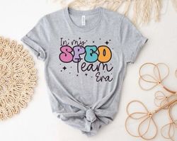 in my sped team era shirt, special education teacher shirt, autism teacher, specific learning disability teacher tee, di