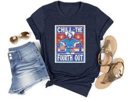 vintage funny 4th of july shirts fourth of july tshirt, chill the fourth out ,independence day,chill the fourth out,4th