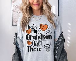 thats my grandson basketball grandma shirt youth basketball gigi game day tee hoops mimi shirt peewee basketball t-shirt