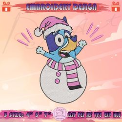 bluey snowman embroidery design, xmas bluey embroidery, bluey christmas embroidery design, machine embroidery designs